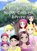 Cover: O Projeto da Super Casa na &Aacute;rvore (Edi&ccedil;&atilde;o mang&aacute;) - Gazza's Guides