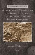 Cover: Agricultural Landscapes of Al-Andalus, and the Aftermath of the Feudal Conquest - Brepols N.V.