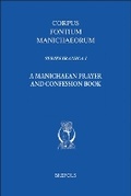 Cover: A Manichaean Prayer and Confession Book - Brepols N.V.