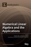 Cover: Numerical Linear Algebra and the Applications - MDPI AG