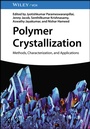 Cover: Polymer Crystallization - Wiley-VCH