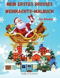 Abbildung von: Mein erstes grosses Weihnachtsbuch fuer Kinder - GoPublish