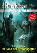 Cover: Atlantis 1: Im Land der Sterneng&ouml;tter - Perry Rhodan digital