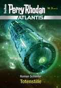 Cover: Atlantis 9: Totenstille - Perry Rhodan digital