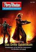 Cover: Perry Rhodan 3155: Das Dritte Galaktikum - Perry Rhodan digital