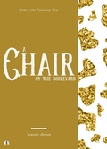 Cover: A Chair on the Boulevard - Sheba Blake Publishing Corp.