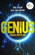 Cover: GENIUS - Eiskalter Plan - dotbooks