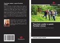 Cover: Tourism under a post-Fordist vision - Our Knowledge Publishing
