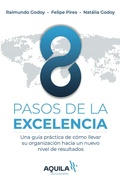 Cover: 8 Pasos de la Excelencia - Escola de Gest&atilde;o Aquila