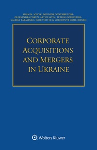 Abbildung von: Corporate Acquisitions and Mergers in Ukraine - Kluwer Law International