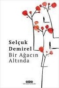 Cover: Bir Agacin Altinda - Yapi Kredi Yayinlari YKY