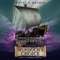 Cover: Heroes of Time Legends: Murdoch's Choice - MADE FOR SUCCESS