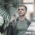 Cover: The Citizen Lib/E - Audiobooks Unleashed