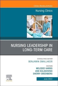 Abbildung von: Nursing Leadership in Long Term Care, An Issue of Nursing Clinics: Volume 57-2 - Elsevier