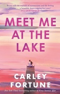 Cover: Meet Me at the Lake - Piatkus Books