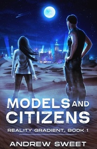 Abbildung von: Models and Citizens - Andrew Sweet Books