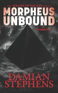 Enlarge image Cover: Morpheus Unbound - Fourth Mansions Press, LLC