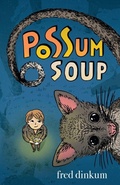 Cover: Possum Soup - Laughing Heart Productions