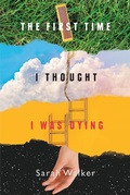 Cover: First Time I Thought I Was Dying - University of Queensland Press