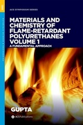 Cover: Materials and Chemistry of Flame-Retardant Polyurethanes Volume 1 - Oxford University Press Inc