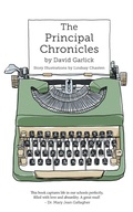 Cover: The Principal Chronicles - FriesenPress