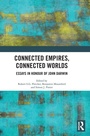 Cover: Connected Empires, Connected Worlds - Routledge