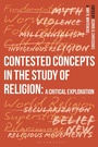 Cover: Contested Concepts in the Study of Religion - Bloomsbury Academic