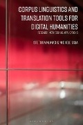 Cover: Corpus Linguistics and Translation Tools for Digital Humanities - Bloomsbury Academic