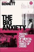 Cover: The Big Anxiety - Bloomsbury Academic
