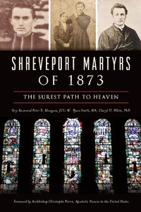 Abbildung von: Shreveport Martyrs of 1873 - The History Press