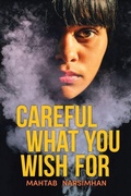 Cover: Careful What You Wish for - Orca Book Publishers