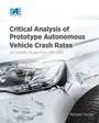 Cover: Critical Analysis of Prototype Autonomous Vehicle Crash Rates - SAE International