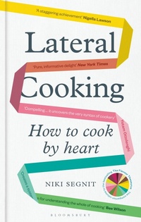 Abbildung von: Lateral Cooking - Bloomsbury Publishing PLC