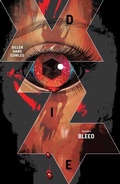 Cover: Die Vol. 4: Bleed - Image Comics Inc