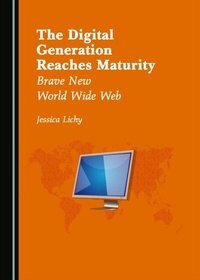 Abbildung von: Digital Generation Reaches Maturity - Cambridge Scholars Publishing