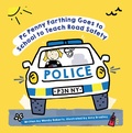 Cover: PC Penny Farthing Goes to School to Teach Road Safety - Austin Macauley Publishers