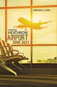 Abbildung von: London Heathrow Airport June 2021 - Austin Macauley Publishers