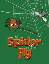 Enlarge image Cover: Spider and the Fly - Austin Macauley Publishers