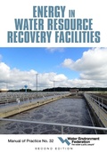 Cover: Energy in Water Resource Recovery Facilities, 2nd Edition MOP 32 - Water Environment Federation