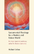 Cover: Sacramental Theology for a Modern and Future World - Lindisfarne Books