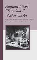 Cover: Pasquale Stiso's "True Story" and Other Works - Bordighera Press