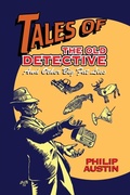 Cover: Tales of The Old Detective (hardback) - BEARMANOR MEDIA