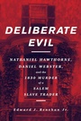 Cover: Deliberate Evil - Chicago Review Press