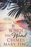 Cover: When the Wind Chimes - Vesuvian Books