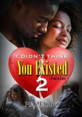 Cover: I Didn't Think You Existed 2 - Urban Books