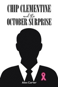 Cover: Chip Clementine and the October Surprise - Austin Macauley Publishers