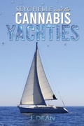 Cover: Seychelle and the Cannabis Yachties - Austin Macauley Publishers