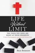 Cover: Life Without Limit - Xulon Press