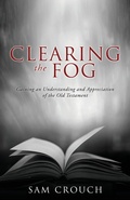 Cover: Clearing the Fog - Xulon Press