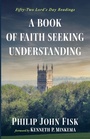 Cover: A Book of Faith Seeking Understanding - Wipf & Stock Publishers